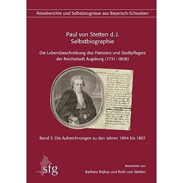 Paul von Stetten d. J. - Selbstbiographie
