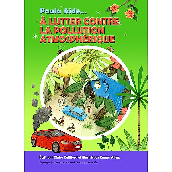 Paula Aide À Lutter Contre La Pollution Atomsphérique, Claire Culliford
