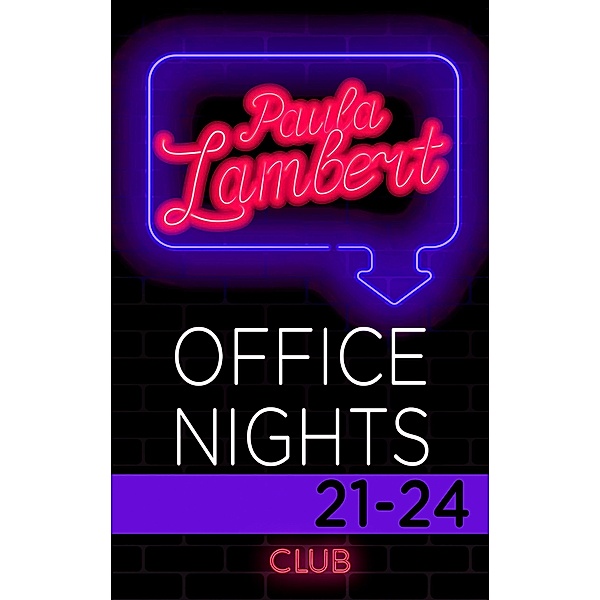 Paula Lambert - Office Nights 21-24, Paula Lambert