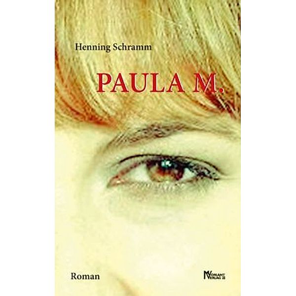 Paula M., Henning Schramm