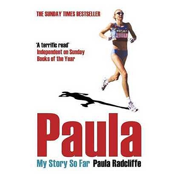 Paula, My Story So Far, Paula Radcliffe, David Walsh