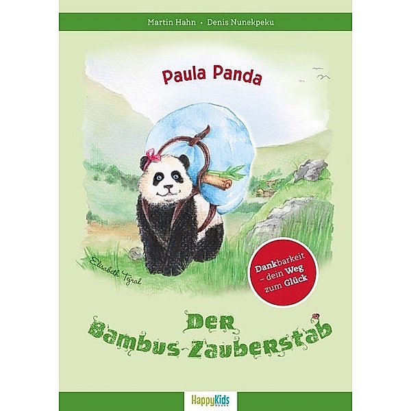 Paula Panda - Der Bambus-Zauberstab, Martin Hahn, Denis Nunekpeku