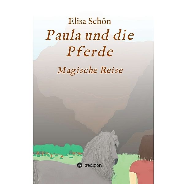 Paula und die Pferde, Elisa Schön