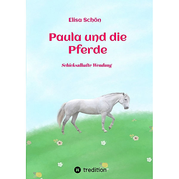 Paula und die Pferde, Elisa Schön