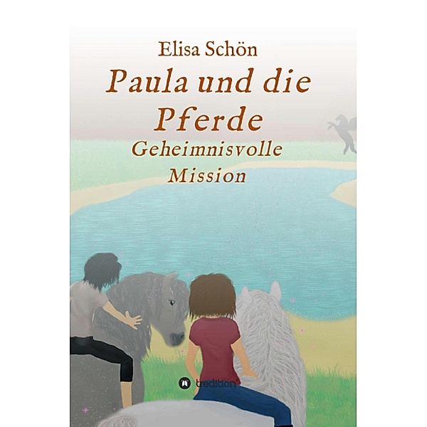 Paula und die Pferde / Paula und die Pferde, Elisa Schön