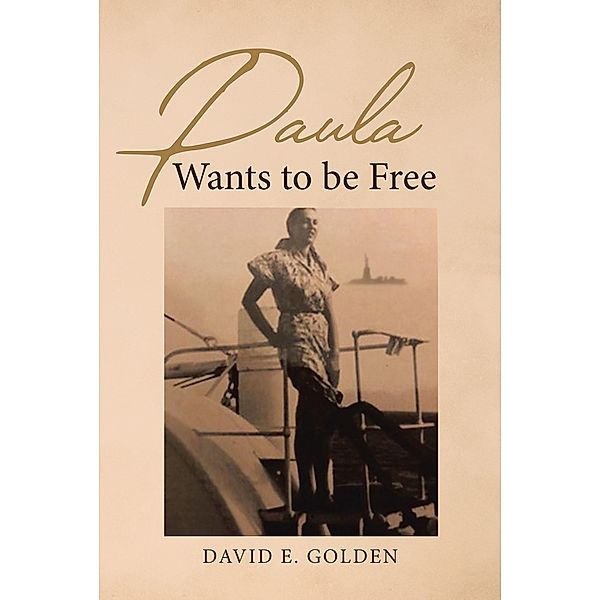 Paula Wants to be Free, David E. Golden