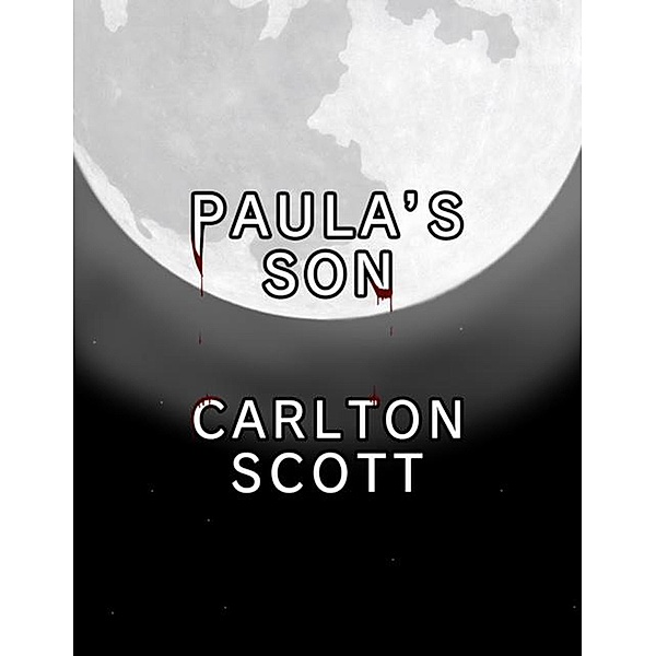 Paula's Son, Carlton Scott