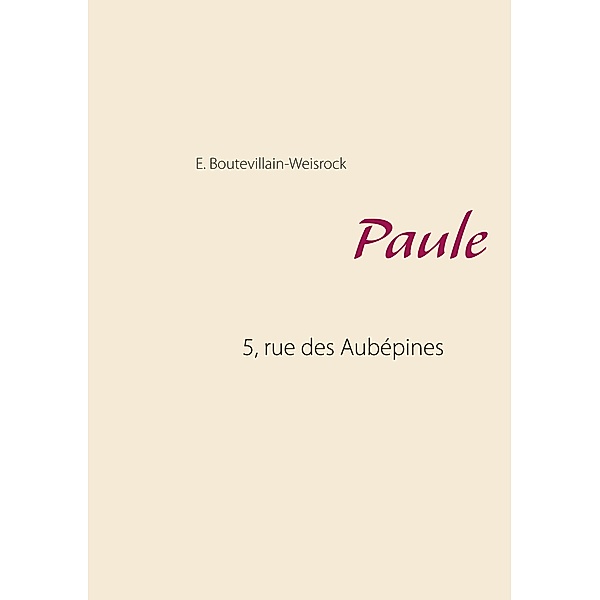 Paule, Eusébie Boutevillain-Weisrock