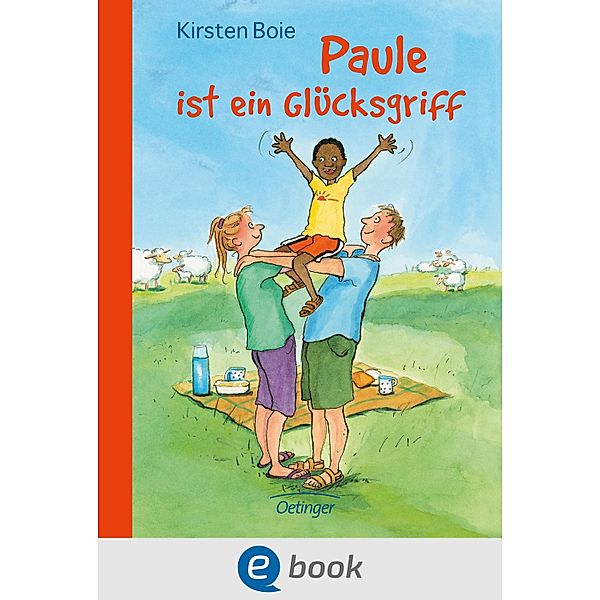 Paule ist ein Glücksgriff, Kirsten Boie