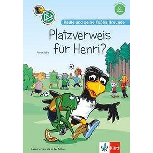 Paule und seine Fußballfreunde - Platzverweis für Henri?, Rainer Wolke