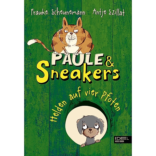 Paule und Sneakers / Paule und Sneakers Bd.3, Frauke Scheunemann, Antje Szillat