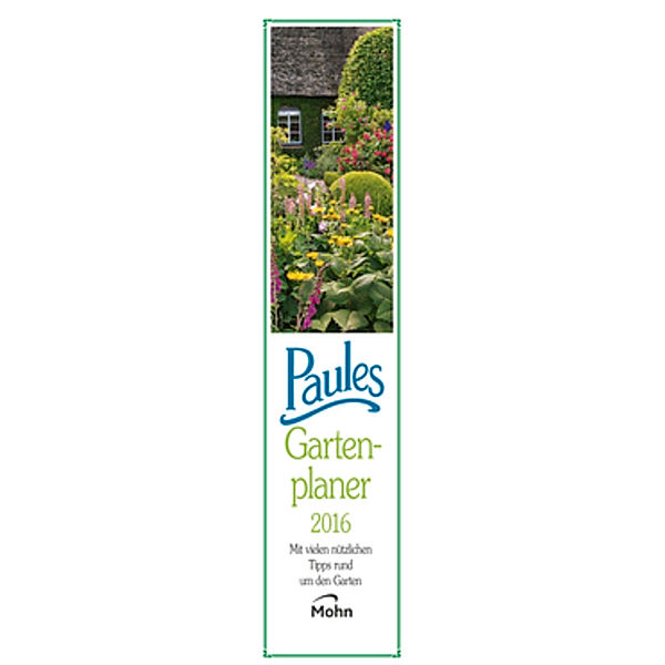 Paules Gartenplaner 2016