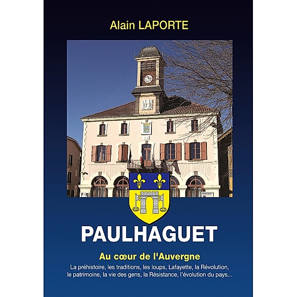 Paulhaguet, Alain Laporte