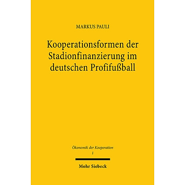 Pauli, M: Kooperationsformen der Stadionfinanzierung im deut, Markus Pauli