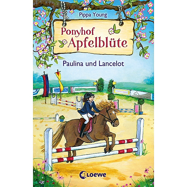 Paulina und Lancelot / Ponyhof Apfelblüte Bd.2, Pippa Young