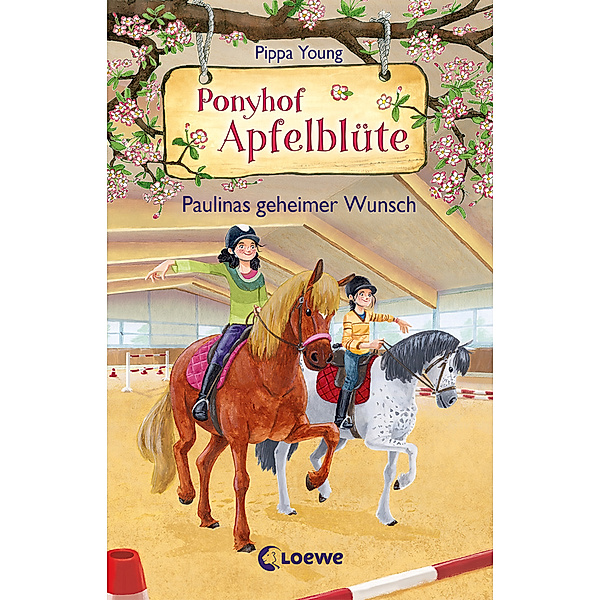 Paulinas geheimer Wunsch / Ponyhof Apfelblüte Bd.20, Pippa Young