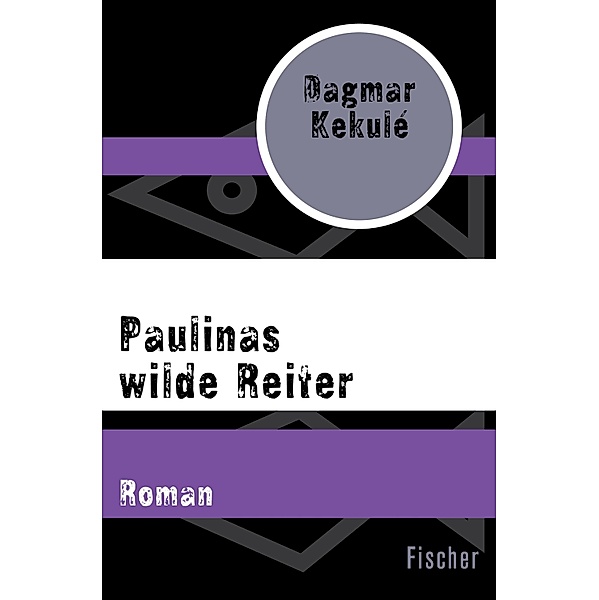 Paulinas wilde Reiter, Dagmar Kekulé