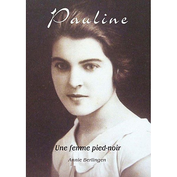Pauline, Annie Berlingen
