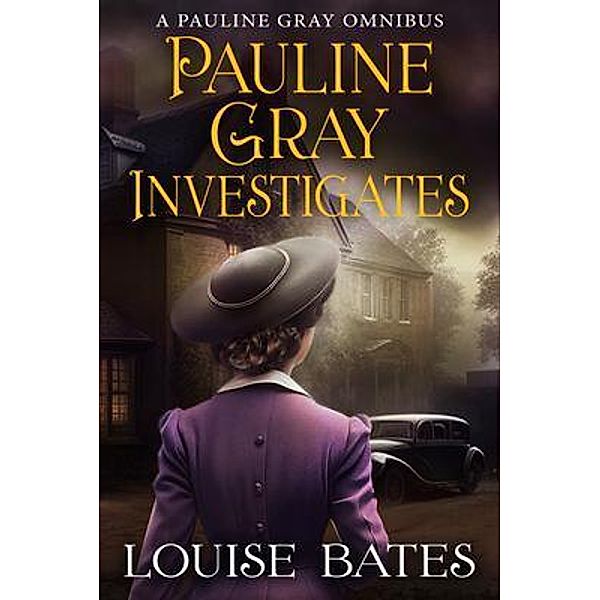 Pauline Gray Investigates, Louise Bates