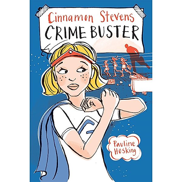 Pauline Hosking: Cinnamon Stevens - Crime Buster, Pauline Hosking