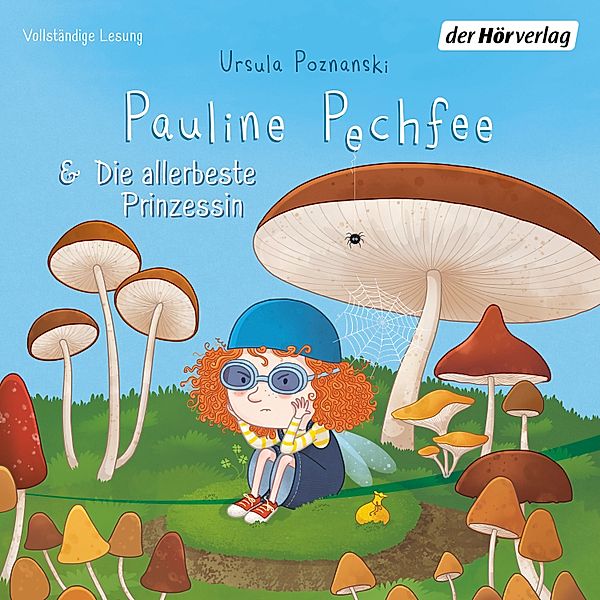 Pauline Pechfee & Die allerbeste Prinzessin, Ursula Poznanski