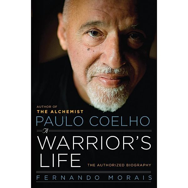 Paulo Coelho: A Warrior's Life, Fernando Morais