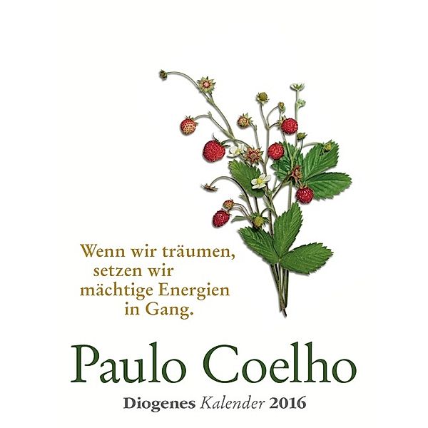 Paulo Coelho Wandkalender 2016, Paulo Coelho