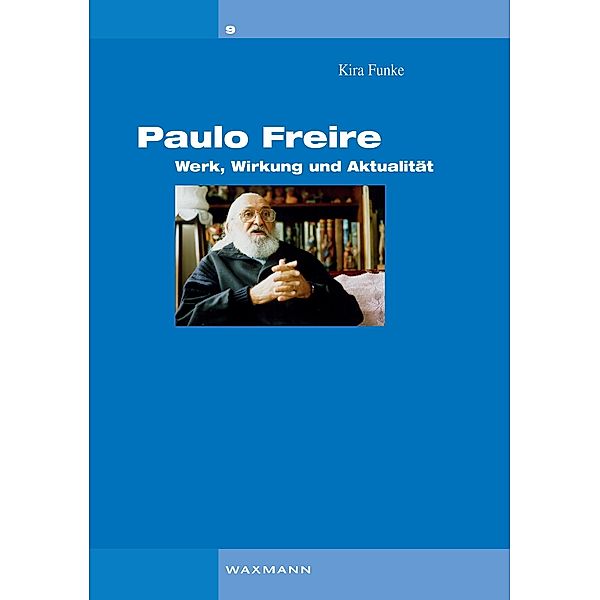 Paulo Freire, Kira Funke