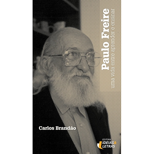 Paulo Freire, Carlos Rodrigues Brandão