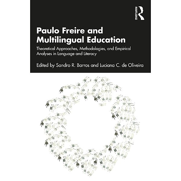 Paulo Freire and Multilingual Education