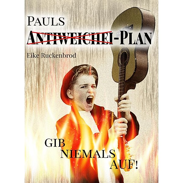 Pauls Antiweichei-Plan, Eike Ruckenbrod