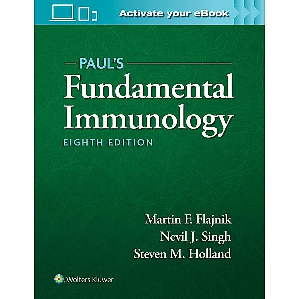 Paul's Fundamental Immunology, Martin Flajnik, Nevil J. Singh, Steven M. Holland