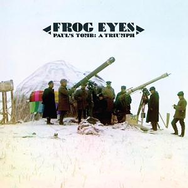 Paul'S Tomb: A Triumph (Vinyl), Frog Eyes