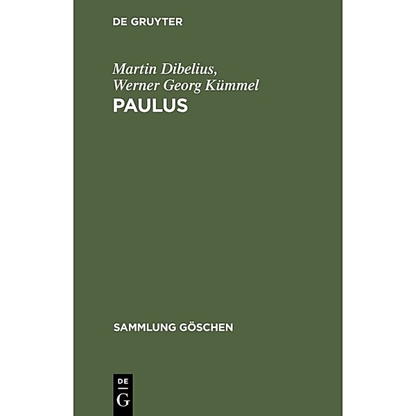 Paulus, Martin Dibelius, Werner Georg Kümmel