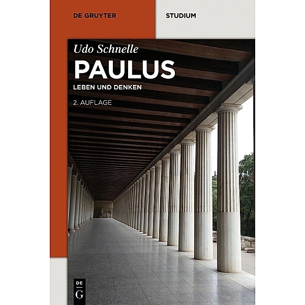Paulus / De Gruyter Studium, Udo Schnelle
