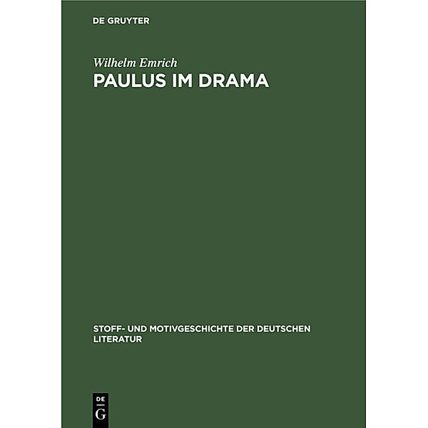 Paulus im Drama, Wilhelm Emrich