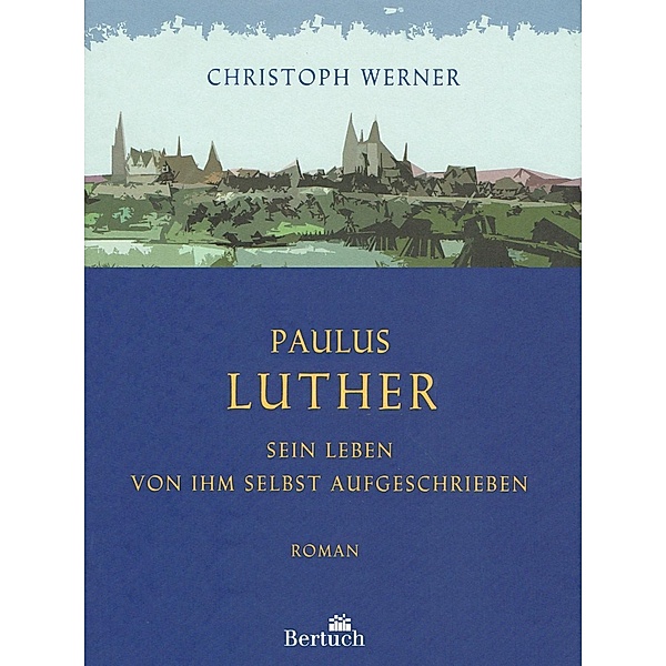 Paulus Luther, Christoph Werner