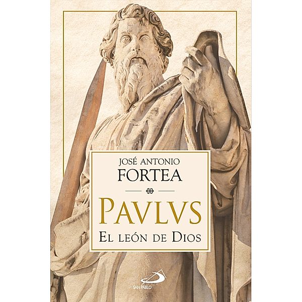 Paulus / Parábola, José Antonio Fortea Cucurull
