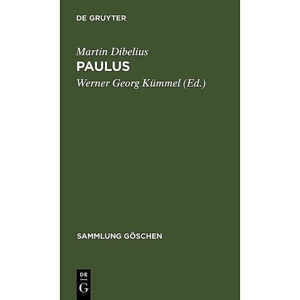 Paulus / Sammlung Göschen Bd.1160, Martin Dibelius