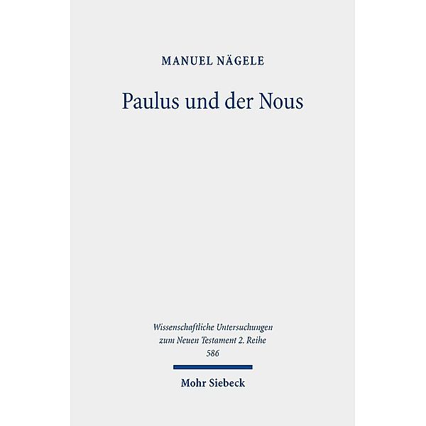 Paulus und der Nous, Manuel Nägele