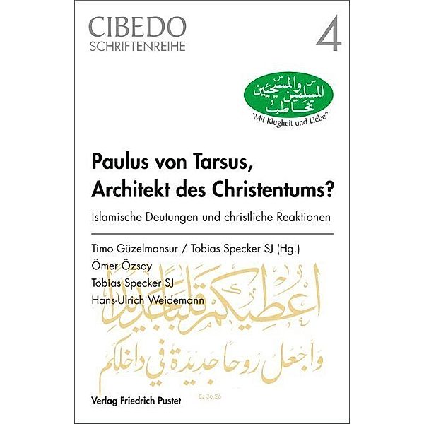 Paulus von Tarsus, Architekt des Christentums?, Margareta Gruber, Ömer Özsoy, Tobias Specker