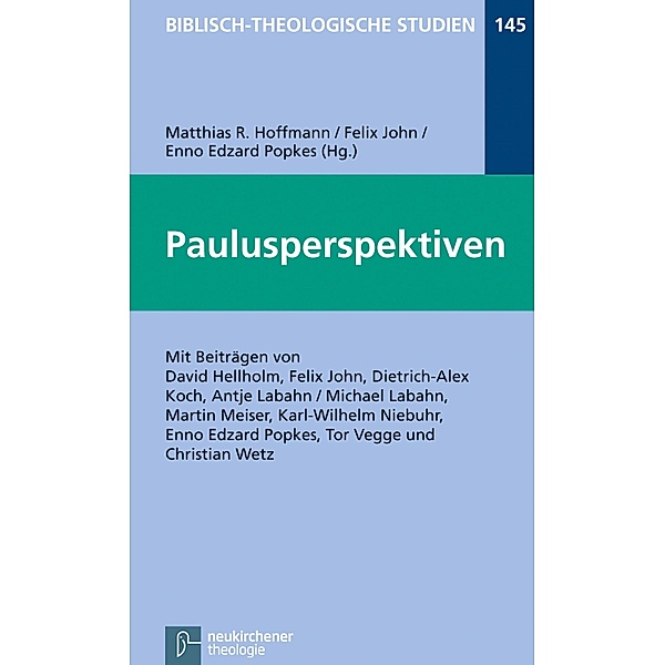 Paulusperspektiven / Biblisch-Theologische Studien Bd.145