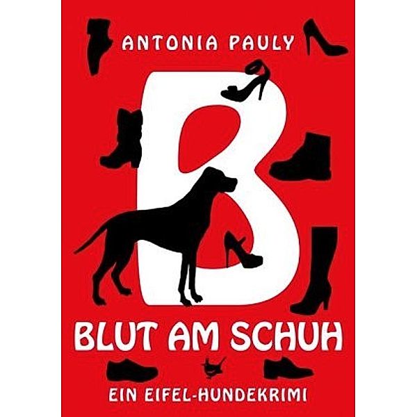 Pauly, A: Blut am Schuh, Antonia Pauly