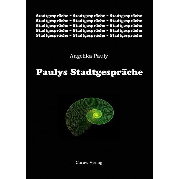 Paulys Stadtgespräche, Angelika Pauly