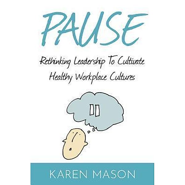 Pause, Karen Mason