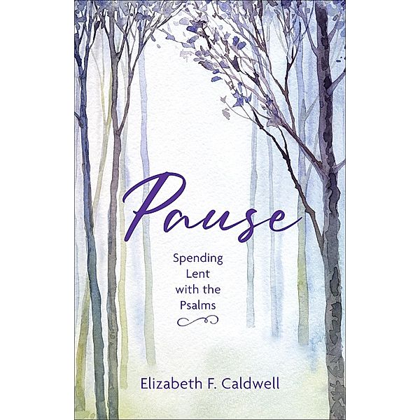 Pause, Elizabeth F. Caldwell