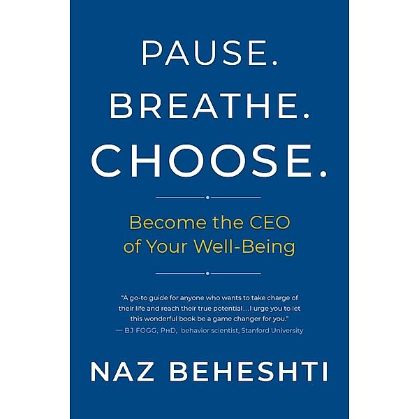 Pause Breathe Choose, Naz Beheshti