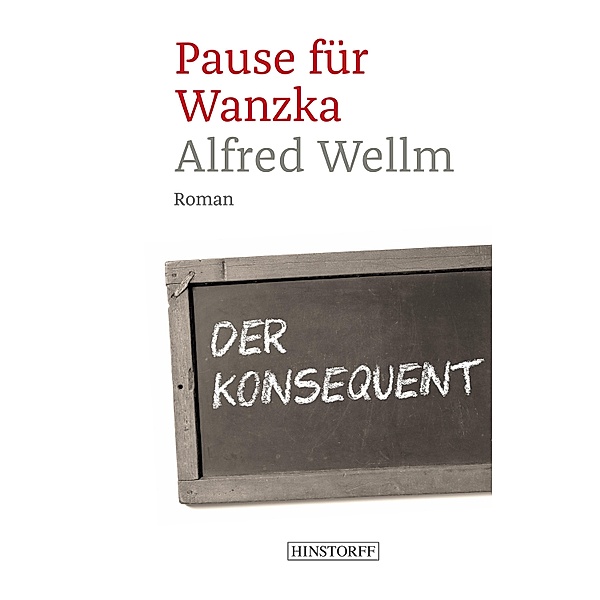 Pause für Wanzka, Alfred Wellm