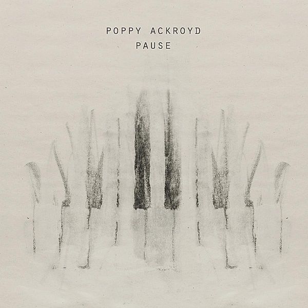 Pause (Vinyl), Poppy Ackroyd