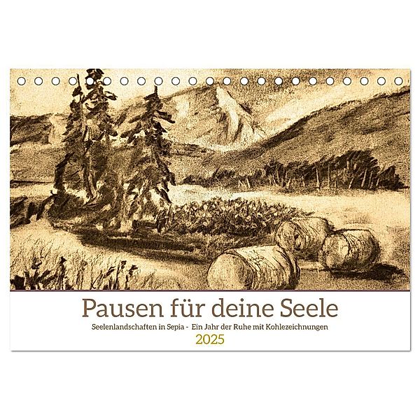 Pausen für deine Seele - Seelenlandschaften in Sepia - Ein Jahr der Ruhe mit Kohlezeichnungen (Tischkalender 2025 DIN A5 quer), CALVENDO Monatskalender, Calvendo, Michaela Schimmack